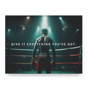 Give it Everything