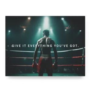 Give it Everything