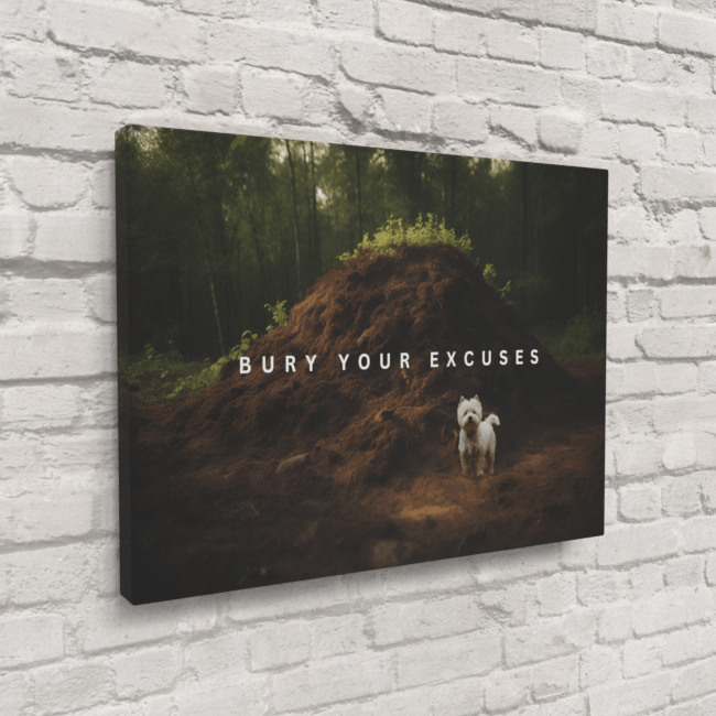 Big Acrylic_Motivational Masterpieces_24_ bury your excuses_Canvas_Mockup