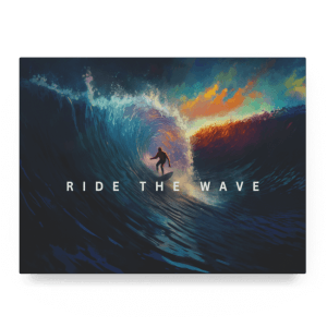 Ride the Wave