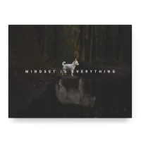 Mindset is Everything I