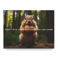 More Than You Can Chew