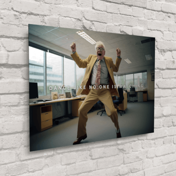 Big Acrylic_Motivational Masterpieces_42_ dance like no one is watching_Metal_Mockup