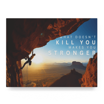 What Doesn't Kill You