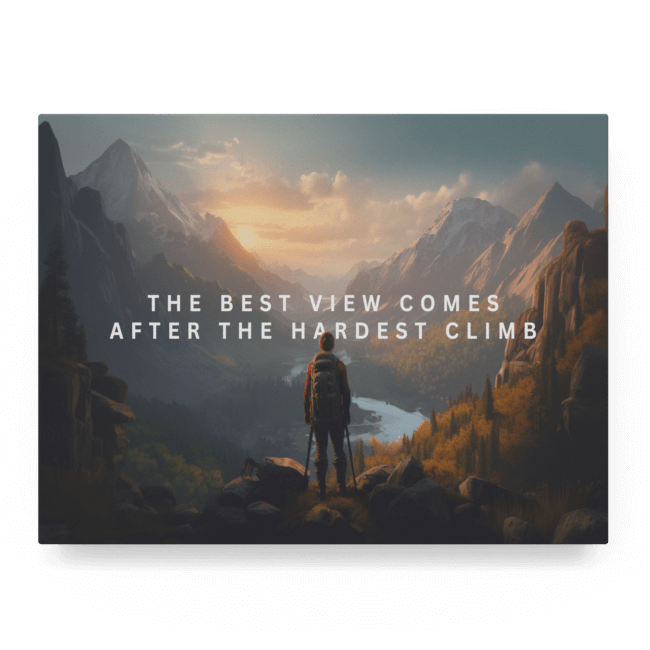 Big Acrylic_Motivational Masterpieces_4_ the best view comes after the hardest climb_Floater_Mockup