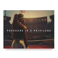 Pressure is a Privilege