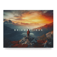 Be Ambitious