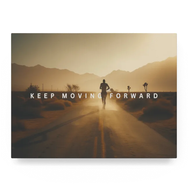 Keep Moving Forward